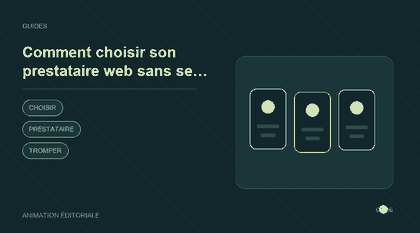 Animation explicative : Comment choisir son prestataire web sans se tromper