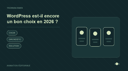 Animation explicative : WordPress est-il encore un bon choix en 2026 ?