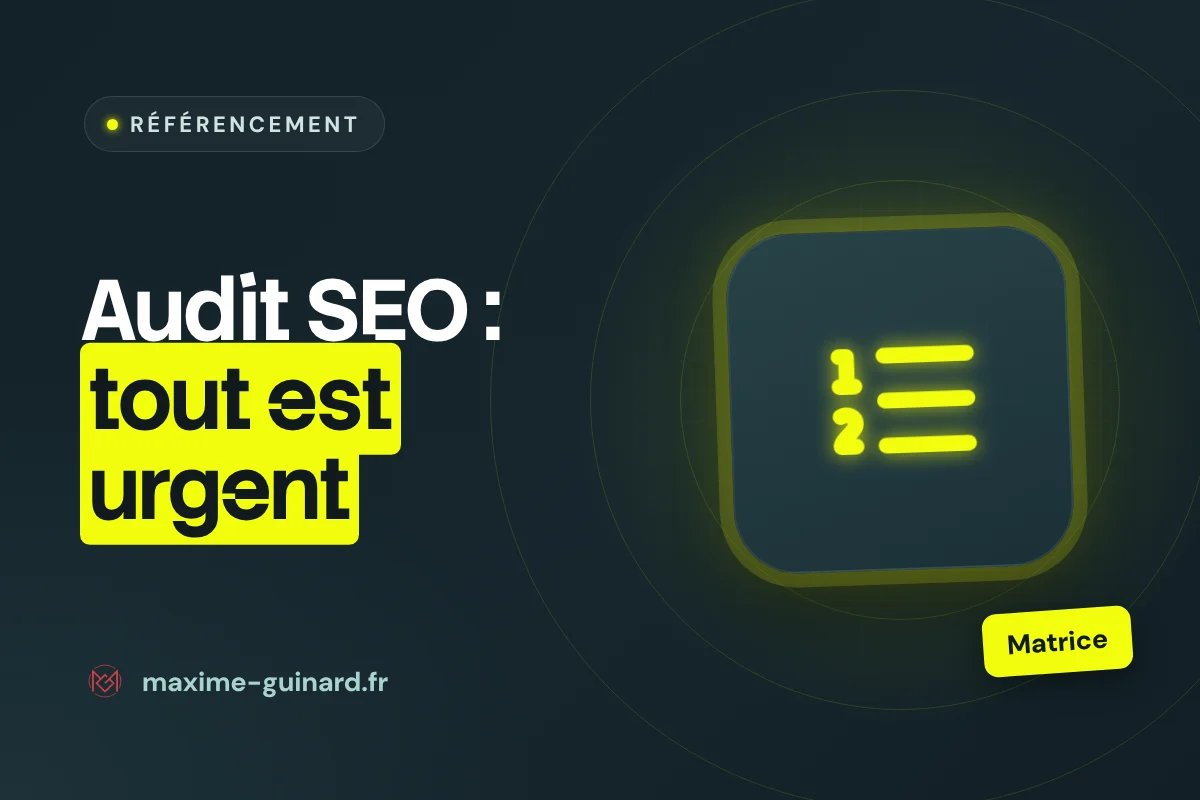 Illustration de l’article : Comment je priorise un audit SEO quand tout semble urgent ?