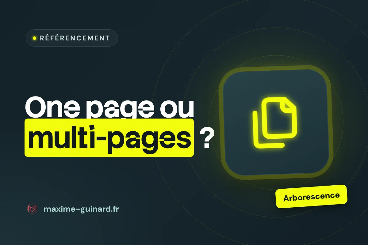 Illustration de l’article : Site one page ou multi-pages : lequel choisir pour le SEO ?